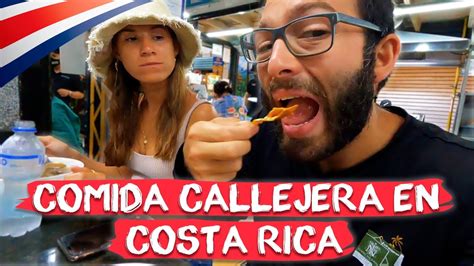 Probando Comida Callejera En Costa Rica Es Tan Buena Como Dicen