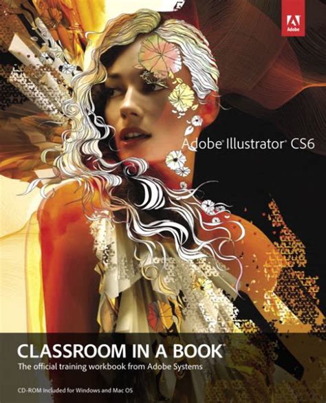 Adobe Illustrator CS6 Classroom In A Book By Adobe Creative Team NOOK