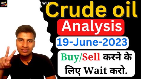 Crude Oil Analysis For Monday Crudeoil Price Prediction Oil Price