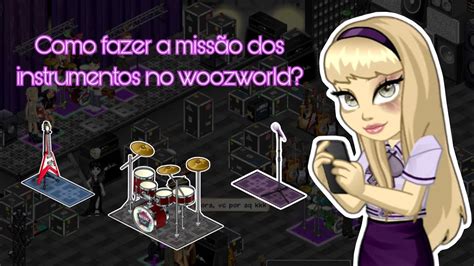 Como Jogar Os Novos Mini Games De Instrumentos No Woozworld YouTube