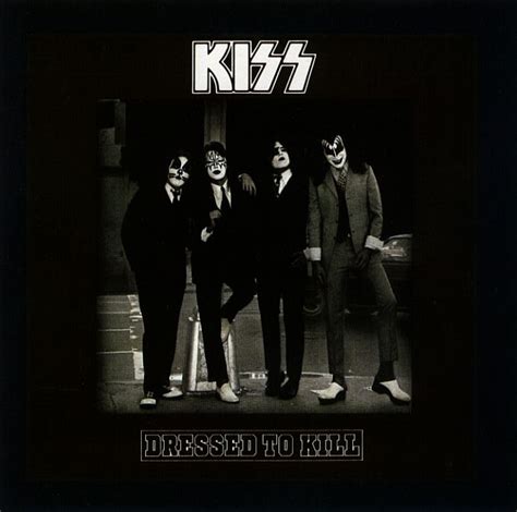 KISS: Creatures Of The Night: Third KISS Album: Dressed To KIll 1975