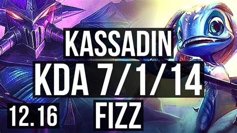 KASSADIN Vs FIZZ MID 7 1 14 900 Games 900K Mastery EUW Master