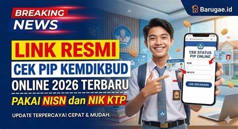 link resmi cek pip kemdikbud   terbaru pakai nisn  nik ktp