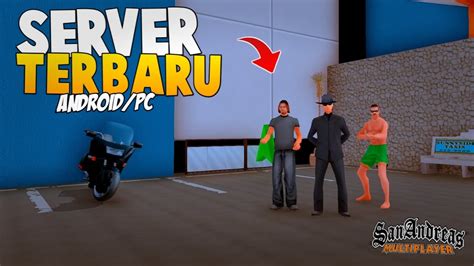 SERVER GTA ROLEPLAY SAMP FRESH COCOK BUAT PLAYER BARU REVIEW SERVER