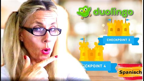 Spanisch Duolingo Checkpoint 3 Und 4 Wie Gut Kannst Du Mitmachen A 1