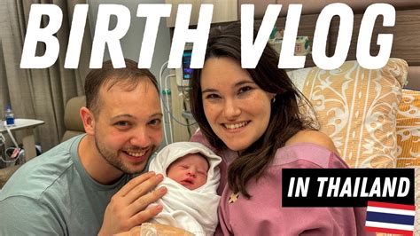 Having A Baby In Thailand As A Foreigner Youtube