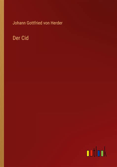 Der Cid Von Johann Gottfried Herder Buch