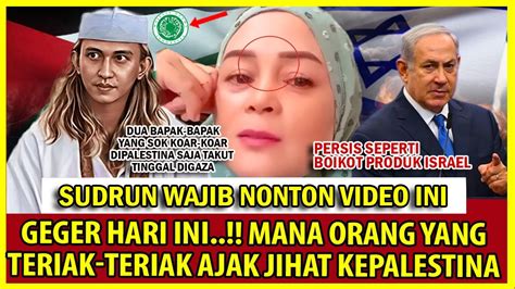 GegerMana Yang Teriak² Jihat Ke Palestin Kemaren Tonton Ini Sebelum