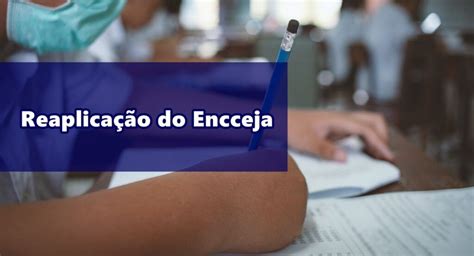 Come Ou O Prazo Para Pedidos De Reaplica O Do Encceja Em