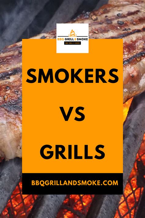 Smokers Vs Grills Which Is The Best For Outdoor Cooking BBQ Grill