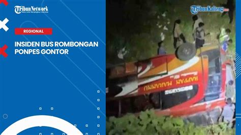 Insiden Bus Rombongan Pondok Gontor Di Poso Sulteng Youtube