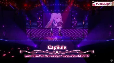 Capsule Mori Calliope X 星街すいせい【3d Live】 Calli3dbd Youtube