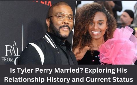 Is Tyler Perry Married? Exploring His Relationship History and Current ...