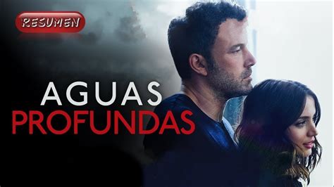 Aguas Profundas DEEP WATER 2022 Resumen de la película Final