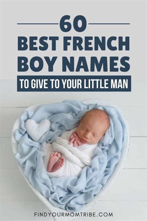 60 Best French Boy Names To Give To Your Son In 2021