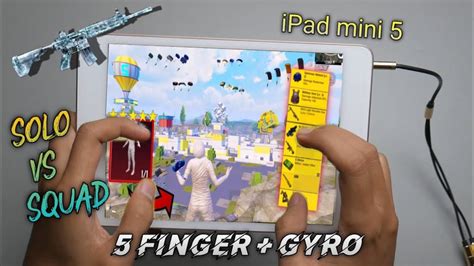 IPad Mini 5 PUBG 5 Finger Gyro Solo Vs Squad Full Handcam Ipad Mini