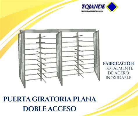 PUERTAS GIRATORIAS DE ACCESO TOJANDE SA DE CV