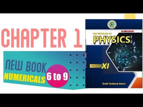 11 Physics Chapter 1 Solved Numericals Q6 To Q9 Numericals Sindh