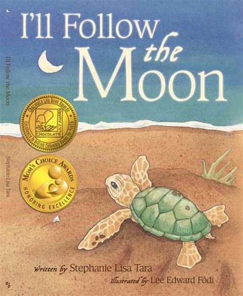 Ill Follow The Moon By Stephanie Lisa Tara Childrens Book About A