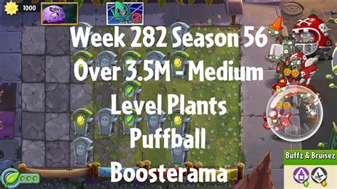 Over 3 5M Puffball Boosterama PvZ2 Arena Week 282 S56 Medium Level