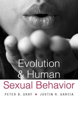 PDF Evolution And Human Sexual Behavior By Peter B Gray EBook Perlego