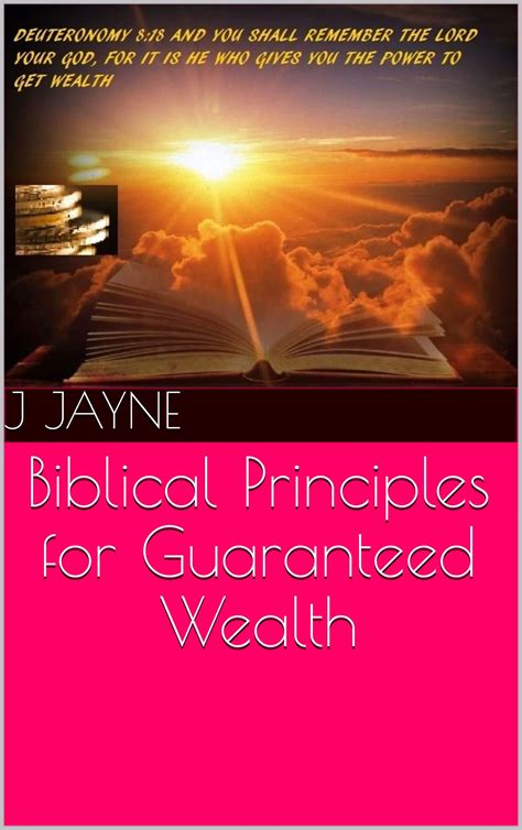 Biblical Principles For Guaranteed Wealth Biblical Principles For 1