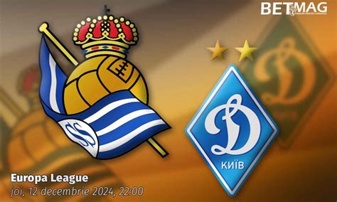 Ponturi pariuri Real Sociedad Dinamo Kiev 12 12 2024 Toți banii pe