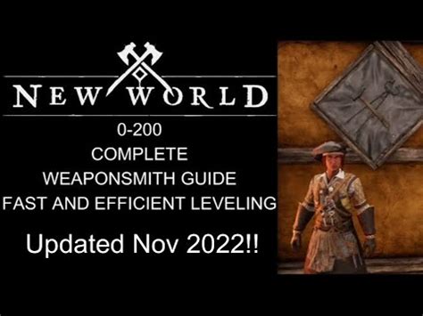 New World 0 200 Complete Weaponsmith Leveling Guide Updated For Nov