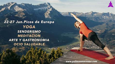 Retiro De Yoga Y Senderismo En Picos De Europa Yoga En Red