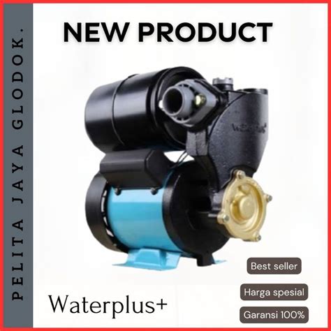 Jual POMPA AIR JET PUMP JETPUMP SUMUR DANGKAL OTOMATIS WATERPLUS SH 233