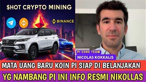 Pi Network Terbaru Hari Ini Dr Nikollas Koin Ini Nanti Banyak Di