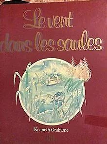 Le Vent Dans Les Saules De Kenneth Grahame Livre Tat Acceptable