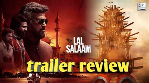 Lal Salam Trailer Reaction Rajinikanth Vishnuvishal Vikranath