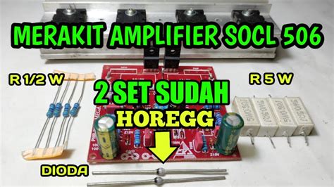 Bass Mantap Super Nendang Cara Merakit Amplifier Socl Ckj Youtube