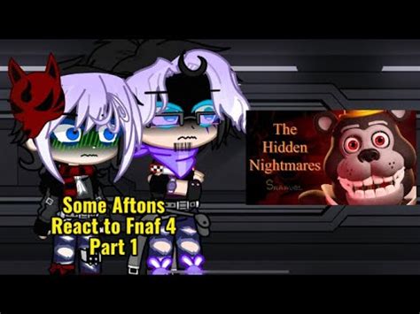 Some Aftons React To Fnaf 4 Part 1 My AU Gacha Life 2 The