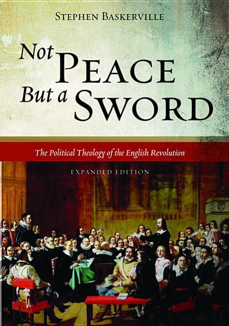 Not Peace But A Sword Paperback