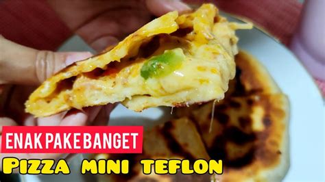 Cara Buat PIZZA MINI TEFLON Resep Pizza Teflon EMPUK Dan LEMBUT