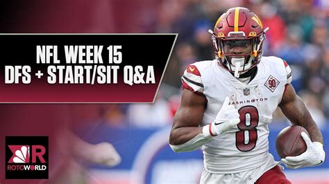 Nfl Week 15 Fantasy Football Qanda Dfs Startsit Advice Rotoworld