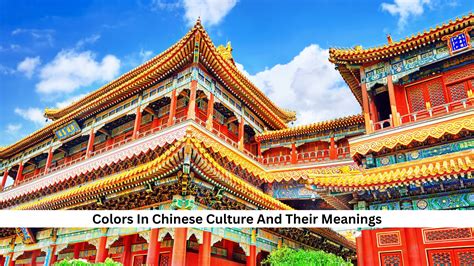 Colors In Chinese Culture And Their Meanings A Complete Guide