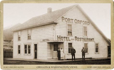 Port Orford Hotel Port Orford, Oregon | Port orford, Oregon washington, Oregon