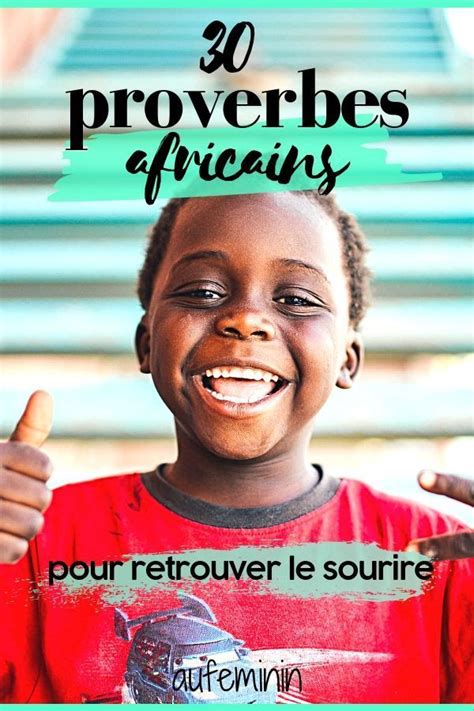 30 proverbes africains pour bien commencer la journée Proverbe