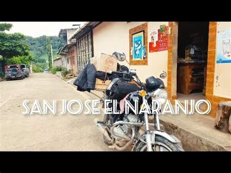 Viaje Ruta San Jose El Naranjo Ahuachapan El Salvador YouTube