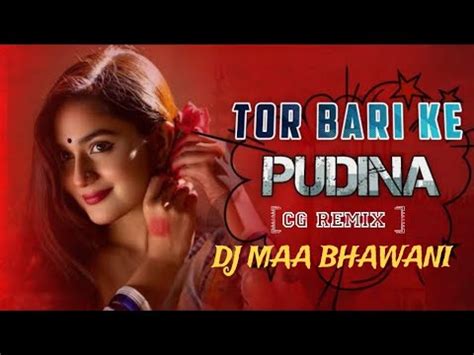 Tor Bari Ke Pudina Ft Kartik Sahu Vbn Rmx Tapori Style Dj Bt X