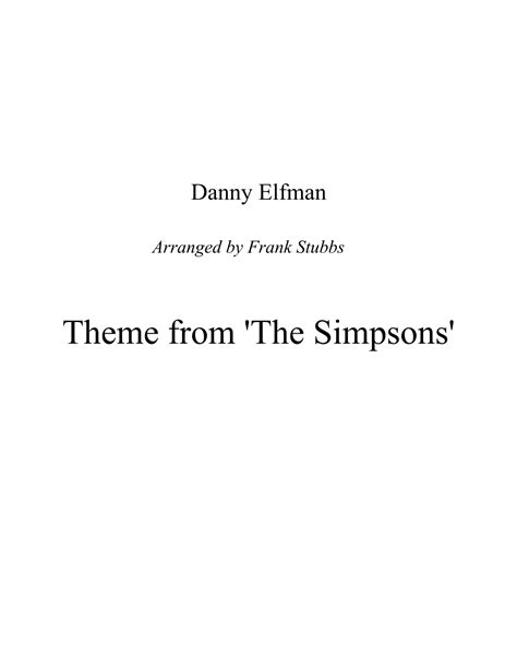 Theme From The Simpsons Arr Frank Stubbs By Danny Elfman Sheet Music