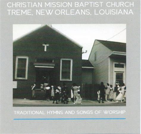 Christian Mission Baptist Church – Traditional Hymns And Songs Of ...