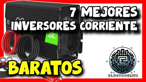 Los Mejores Inversores De Corriente Buenos Y Baratos De Amazon