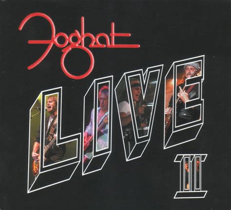 Foghat - Live II (2007, Digipak, CD) | Discogs