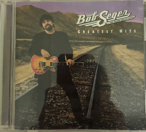 Bob Seger And The Silver Bullet Band Greatest Hits Emi Mfg Press Cd