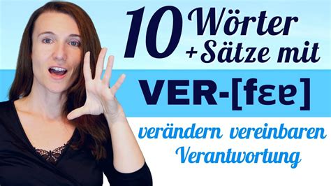 Kannst du diese 10 Wörter und Sätze mit der Vorsilbe VER korrekt