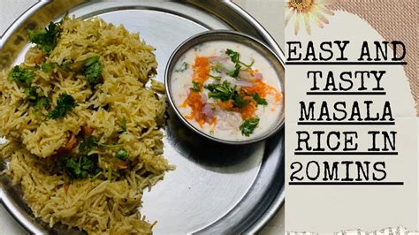 Easy And Tasty Masala Rice In 20 Mins Easy To Prepare For Lunch Box